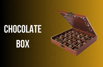 chocolate box
