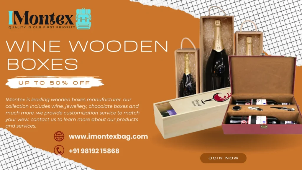 custom wooden wine boxes manufacturer